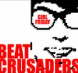 BEAT CRUSADERS - Girl Friday