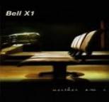 Bell X1 - Neither Am I