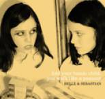 Belle and Sebastian - Fold Your Hands Child, You Walk Like A Peasant