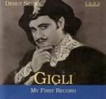 Beniamino Gigli - My First Record