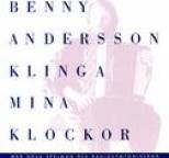 Benny Andersson - Klinga Mina Klockor