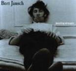 Bert Jansch - Dazzling Stranger
