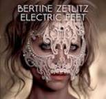 Bertine Zetlitz - Electric Feet