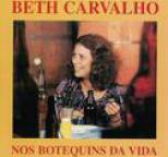 Beth Carvalho - Nos Botequins Da Vida