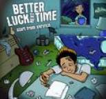 Better Luck Next Time - Start From Skratch