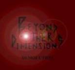Beyond Other Dimensions - Demolution