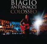 Biagio Antonacci - Colosseo