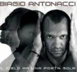 Biagio Antonacci - Il Cielo Ha Una Porta Sola