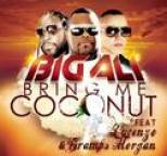 Big Ali - Bring Me Coconut