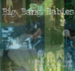 Big Bang Babies - 3 Chords and The Truth