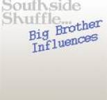 Big Brother - Influences