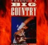 Big Country - Through A Big Country