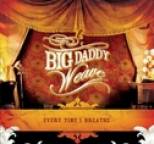 Big Daddy Weave - Every Time I Breathe