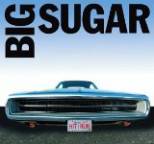 Big Sugar - Hit and Run