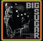 Big Sugar - Revolution Per Minute