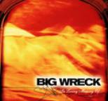 Big Wreck - In Loving Memory Of...