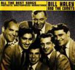 Bill Haley and the Comets - All the Best Songs (Fantastic Masterpieces Remastered)