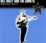 Bill Haley and the Comets - Golden Classics - Lucky 13