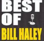 Bill Haley - Best of Bill Haley