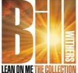 Bill Withers - Lean On Me: The Collection