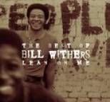 Bill Withers - The Best Of Bill Withers: Lean On Me