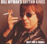 Bill Wyman - Just for a Thrill