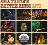 Bill Wyman's Rhythm Kings - Live (Digitally Remastered Version)
