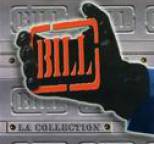 Bill - La collection