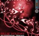 Billie Holiday - Billie Holiday - 50 Essential Tracks Vol 2(Digitally Remastered)