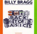 Billy Bragg - Back To Basics