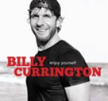 Billy Currington - Enjoy Yourself