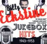 Billy Eckstine - Jukebox Hits 1943-1953