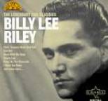 Billy Lee Riley - The Legendary Sun Classics