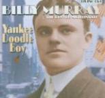 Billy Murray - Yankee Doodle Boy