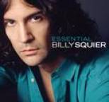 Billy Squier - The Essential Billy Squier