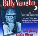 Billy Vaughn - Sail Along Silv'ry Moon