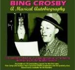 Bing Crosby - A Musical Autobiography