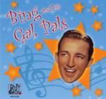 Bing Crosby - Bing and His Gal Pals