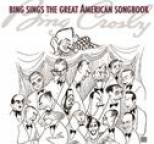 Bing Crosby - Bing Sings The Great American Songbook