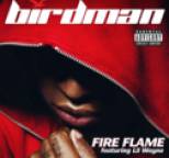Birdman - Fire Flame