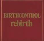 Birth Control - Rebirth