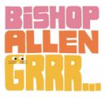 Bishop Allen - Grrr...
