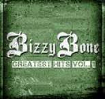 Bizzy Bone - Greatest Hits vol. 1