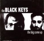 Black Keys - Big Come Up