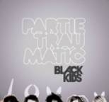 Black Kids - Partie Traumatic