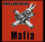 Black Label Society - Mafia