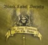 Black Label Society - The Song Remains Not The Same