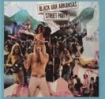 Black Oak Arkansas - Street Party