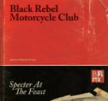 Black Rebel Motorcycle Club - Specter At The Feast