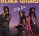 Black Uhuru - Chill Out